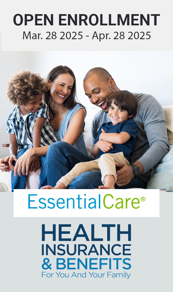 Essential StaffCare Open Enrollment 3/28/2025 - 4/28/2025